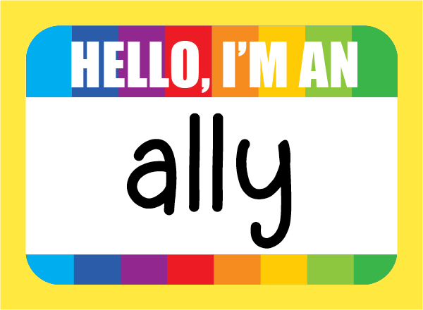 Image of a rainbow colored name tag that says, "Hello, I'm an ally".