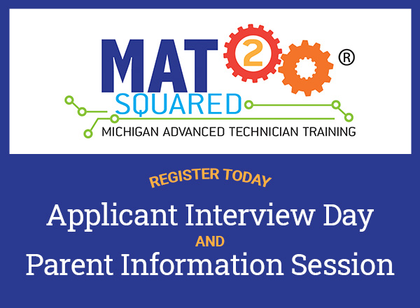 MAT Squared applicant interview day and parent information session.